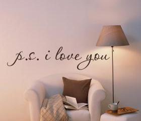P.S. I LOVE YOU .. Wall Vinyl Word Decal Stickers - Lettering for Bedroom Walls 